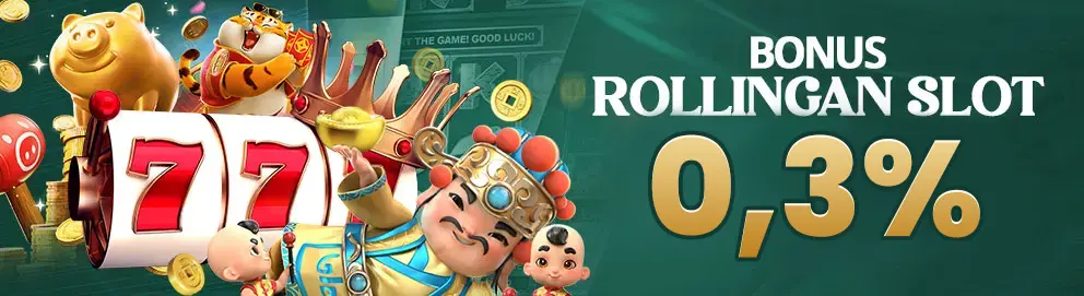 Rolingan slot 0.3 promotion